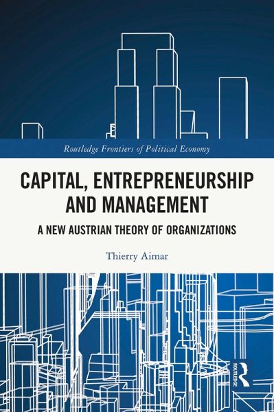 Capital, Entrepreneurship and Management (eBook, ePUB)
