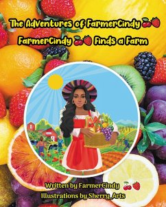 The Adventures of FarmerCindy (eBook, ePUB) - Farmercindy