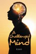 A Challenged Mind (eBook, ePUB) - Bild 1
