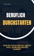 Beruflich durchstarten (eBook, ePUB) - Bild 1