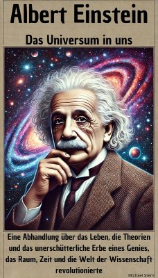 Cover Albert Einstein - Das Universum in uns (eBook, ePUB)