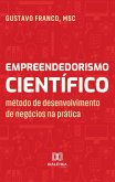 Empreendedorismo Científico (eBook, ePUB) Empreendedorismo Científico (eBook, ePUB)