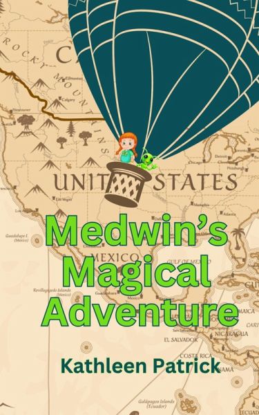 Medwin's Magical Adventure (eBook, ePUB) Medwin's Magical Adventure (eBook, ePUB)