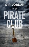 The Pirate Club (Highland & Islands Detective Thrillers, #6) (eBook, ePUB) The Pirate Club (Highland & Islands Detective Thrillers, #6) (eBook, ePUB)
