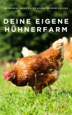 Deine eigene Hühnerfarm (eBook, ePUB)