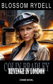 Colin Bradley - Revenge in London (eBook, ePUB)