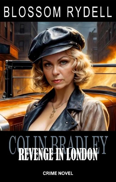 Colin Bradley - Revenge in London (eBook, ePUB) Colin Bradley - Revenge in London (eBook, ePUB)