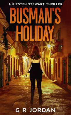 Busman's Holiday (Kirsten Stewart Thrillers, #8) (eBook, ePUB) - Jordan, G R