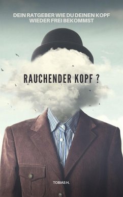 Rauchender Kopf? (eBook, ePUB) - Hopfmüller, Tobias