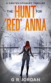 The Hunt for 'Red' Anna (Kirsten Stewart Thrillers, #5) (eBook, ePUB)