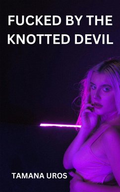 Cover Fucked By The Knotted Devil (Whore of Hell, #1) (eBook, ePUB)