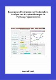 Ein eigenes Programm zur Technischen Analyse von Kryptowährungen in Python programmieren (eBook, ePUB)