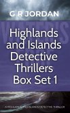 Highlands and Islands Detective Thriller Box Set 1 (Highland & Islands Detective Thrillers, #101) (eBook, ePUB) Highlands and Islands Detective Thriller Box Set 1 (Highland & Islands Detective Thrillers, #101) (eBook, ePUB)
