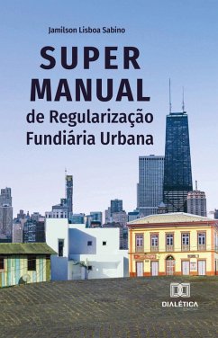 Super Manual de Regularização Fundiária Urbana (eBook, ePUB) - Sabino, Jamilson Lisboa