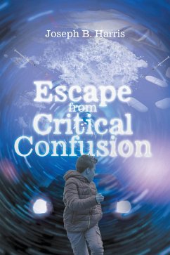Cover Escape from Critical Confusion (eBook, ePUB)