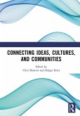 Connecting Ideas, Cultures, and Communities (eBook, PDF)