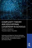 Complexity Theory and Educational Leadership in Schools (eBook, ePUB) Complexity Theory and Educational Leadership in Schools (eBook, ePUB)