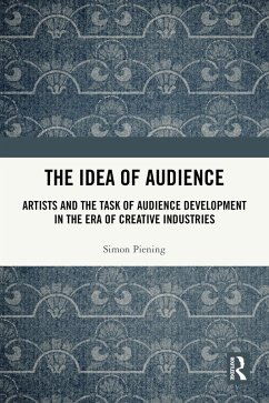 The Idea of Audience (eBook, ePUB) - Piening, Simon