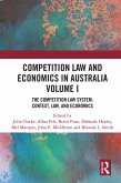 Competition Law and Economics in Australia, Volume I (eBook, ePUB)