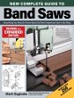 New Complete Guide to Band Saws,... - Bild 1