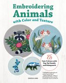 Embroidering Animals with Color and Texture (eBook, ePUB)