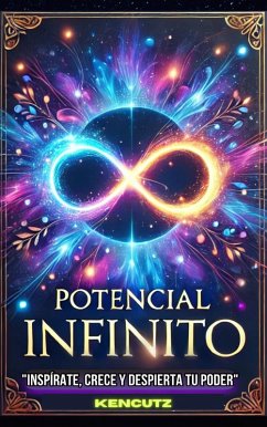 POTENCIAL INFINITO (eBook, ePUB) - Kencutz