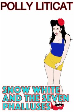 Cover Snow White and the Seven Phalluses (eBook, ePUB)