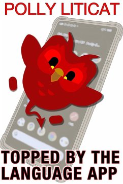 Topped by the Language App (eBook, ePUB) - Liticat, Polly