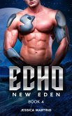 Echo (New Eden, #4) (eBook, ePUB) Echo (New Eden, #4) (eBook, ePUB)