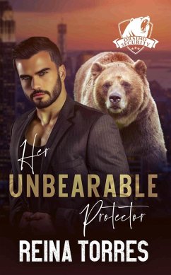 Cover Her UnBearable Protector (Orsino Security, #1) (eBook, ePUB)