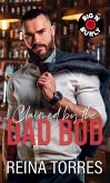 Claimed by the Dad Bod (Big 'n Burly, #2) (eBook, ePUB) Claimed by the Dad Bod (Big 'n Burly, #2) (eBook, ePUB)