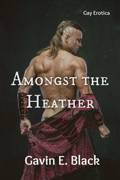 Amongst the Heather (eBook, ePUB) - Black, Gavin E.