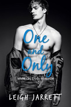 Cover One and Only: MMM Gay Erotic Romance (eBook, ePUB)