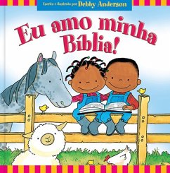 Eu amo minha Bíblia (eBook, ePUB) - Anderson, Debby