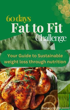 Cover 60 Days Fat to Fit Challenge (eBook, ePUB)