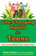 Life-Changing Habits for Teens Teen... - Bild 1