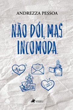 Cover Na~o do´i, mas incomoda (eBook, ePUB)
