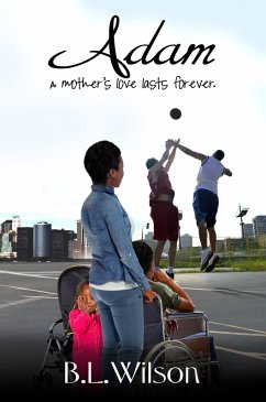 Cover Adam, A Mother's Love Lasts Forever (Unfinished Business of Love, #1) (eBook, ePUB)