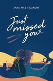 Just Missed You (eBook, ePUB)