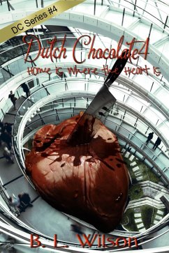 Cover Dutch Chocolate4, Home Is Where the Heart Is (eBook, ePUB)