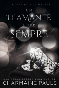 Cover Un diamante è per sempre: La Trilogia Completa (eBook, ePUB)