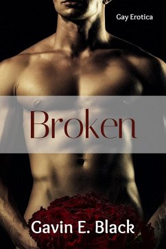 Broken (eBook, ePUB) - Black, Gavin E.