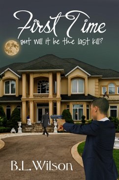 Cover First Time, But will it be the Last Kill? (Unfinished Business of Love, #2) (eBook, ePUB)
