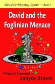 David and the Foglinian Menace (eBook, ePUB) David and the Foglinian Menace (eBook, ePUB)