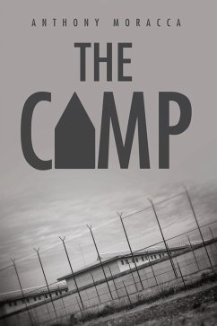 The Camp (eBook, ePUB) - Moracca, Anthony