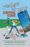 Mothers of Boys Survival Guide (eBook, ePUB) Mothers of Boys Survival Guide (eBook, ePUB)