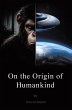 On the Origin of Humankind (eBook, ePUB) - Bild 1