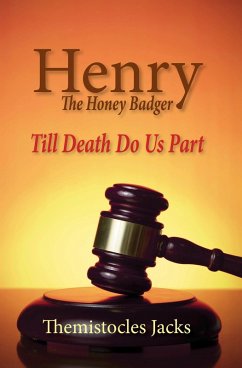 Cover Henry - The Honey Badger Till Death Do Us Part (eBook, ePUB)