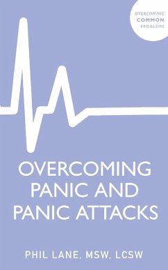 Overcoming Panic and Panic Attacks (eBook, ePUB) - Lane, Phil