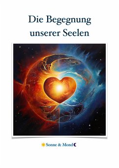 Cover Die Begegnung unserer Seelen (eBook, ePUB)